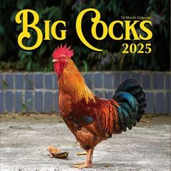 Big Cocks Rooster 2025 Calendar