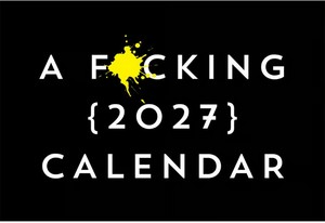 A F*cking 2027 Wall Calendar