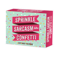 Sprinkle Sarcasm like Confetti 2027 Desk Calendar