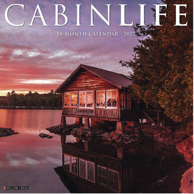 Cabin Life 2027 Wall Calendar
