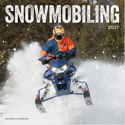 Snowmobiling 2027 Wall Calendar